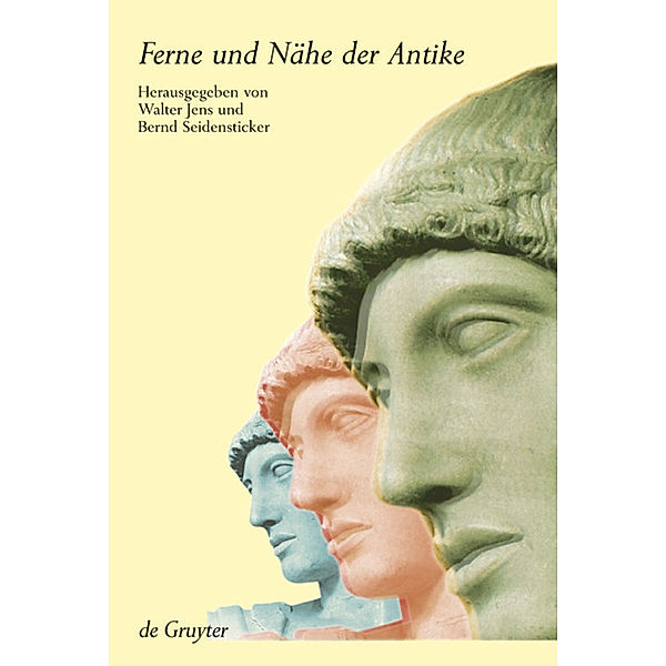 Ferne und Nähe der Antike