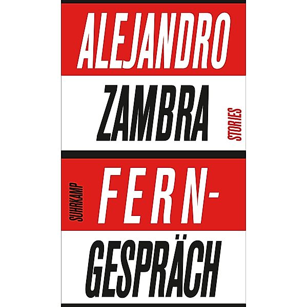 Ferngespräch, Alejandro Zambra