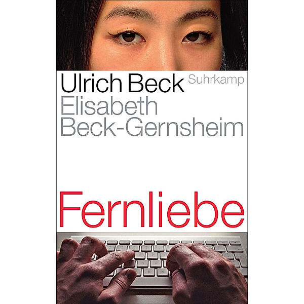 Fernliebe, Ulrich Beck, Elisabeth Beck-Gernsheim