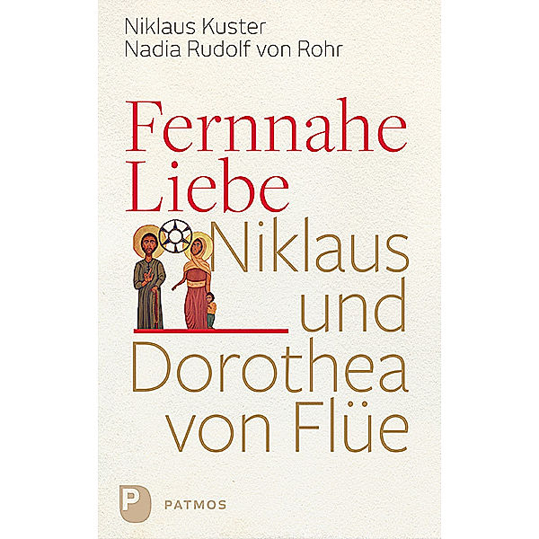 Fernnahe Liebe, Nikolaus Kuster, Nadia Rudolf von Rohr