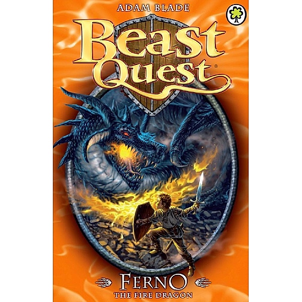 Ferno the Fire Dragon / Beast Quest Bd.1, Adam Blade