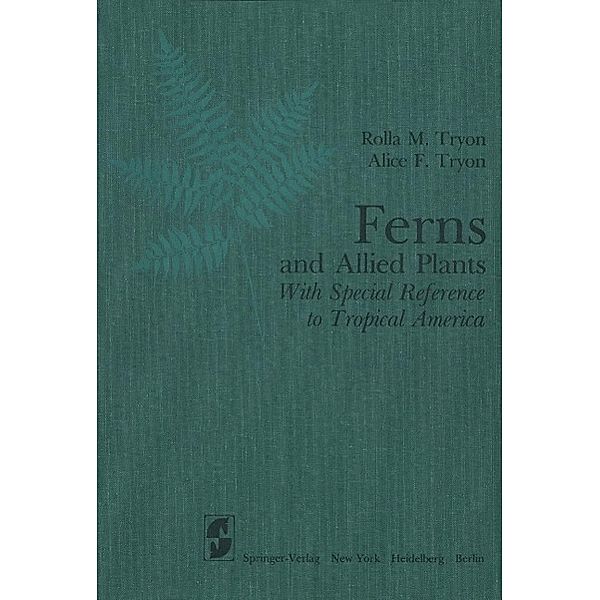 Ferns and Allied Plants, R. M. Tryon, A F. Tryon