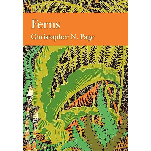 Ferns / Collins New Naturalist Library Bd.74, Christopher N. Page