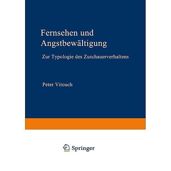 Fernsehen und Angstbewältigung, Peter Vitouch