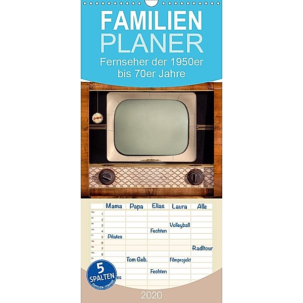 Fernseher der 1950er bis 70er Jahre: In die Röhre geguckt - Familienplaner hoch (Wandkalender 2020 , 21 cm x 45 cm, hoch