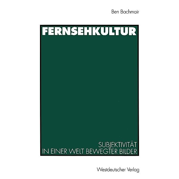 Fernsehkultur, Ben Bachmair