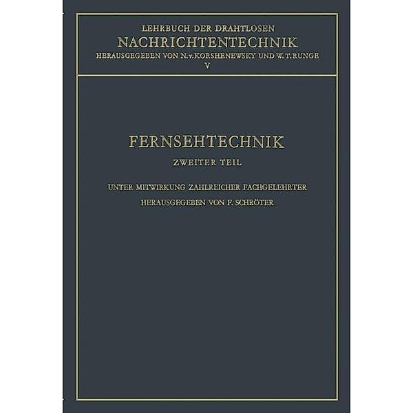 Fernsehtechnik / Lehrbuch der drahtlosen Nachrichtentechnik, F. Schröter