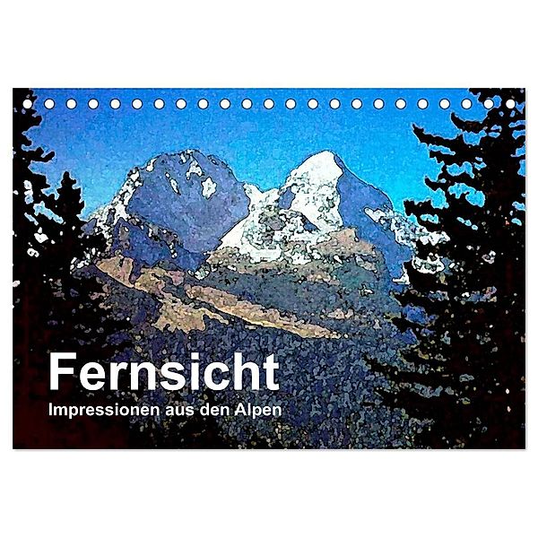 Fernsicht - Impressionen aus den Alpen (Tischkalender 2024 DIN A5 quer), CALVENDO Monatskalender, Friederike Küster