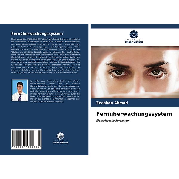 Fernüberwachungssystem, Zeeshan Ahmad