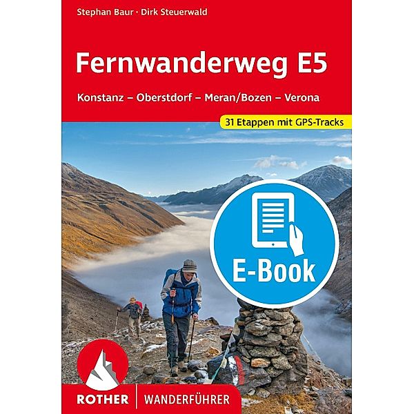 Fernwanderweg E5 (E-Book), Stephan Baur, Dirk Steuerwald