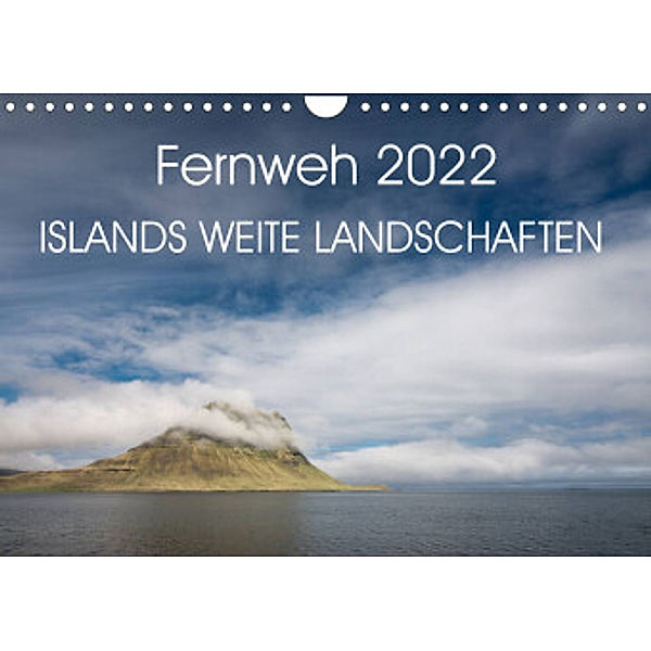 Fernweh 2022 - Islands weite Landschaften (Wandkalender 2022 DIN A4 quer), Steffen Lohse-Koch