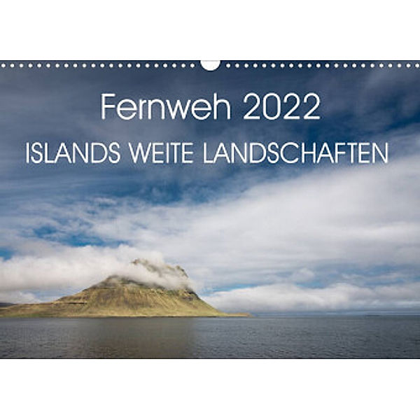 Fernweh 2022 - Islands weite Landschaften (Wandkalender 2022 DIN A3 quer), Steffen Lohse-Koch