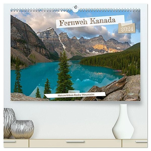 Fernweh Kanada - Naturerlebnis Rocky Mountains (hochwertiger Premium Wandkalender 2024 DIN A2 quer), Kunstdruck in Hochglanz, alfotokunst