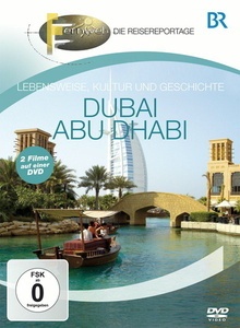Image of Fernweh - Lebensweise, Kultur und Geschichte: Dubai & Abu Dhabi