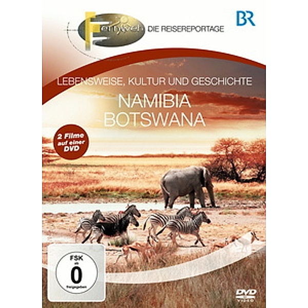 Fernweh - Lebensweise, Kultur und Geschichte: Namibia & Botswana, Br-fernweh