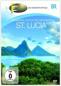 Image of Fernweh - Lebensweise, Kultur und Geschichte: St. Lucia