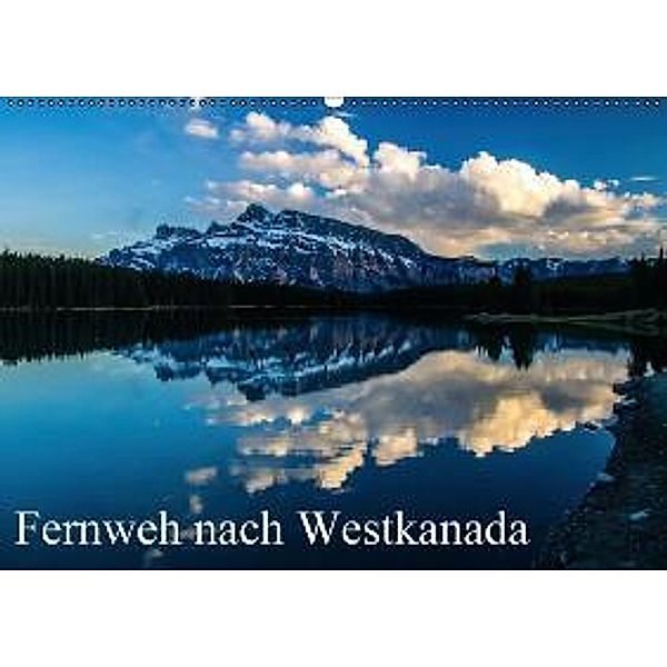 Fernweh nach Westkanada (Wandkalender 2015 DIN A2 quer), Andy Grieshober