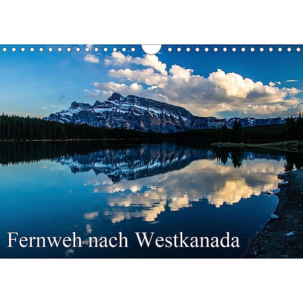 Fernweh nach Westkanada (Wandkalender 2021 DIN A4 quer), Andy Grieshober
