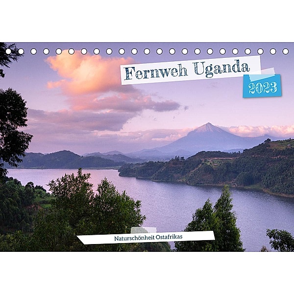 Fernweh Uganda - Naturschönheit Ostafrikas (Tischkalender 2023 DIN A5 quer), Alexander Ludwig