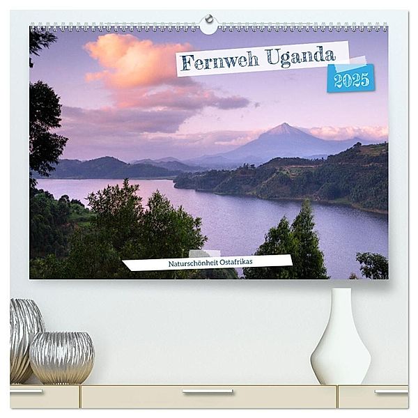 Fernweh Uganda - Naturschönheit Ostafrikas (hochwertiger Premium Wandkalender 2025 DIN A2 quer), Kunstdruck in Hochglanz, Calvendo, Alexander Ludwig