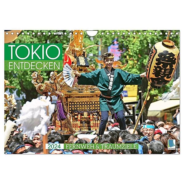 Fernweh und Traumziele: Tokio entdecken (Wandkalender 2024 DIN A4 quer), CALVENDO Monatskalender, Calvendo