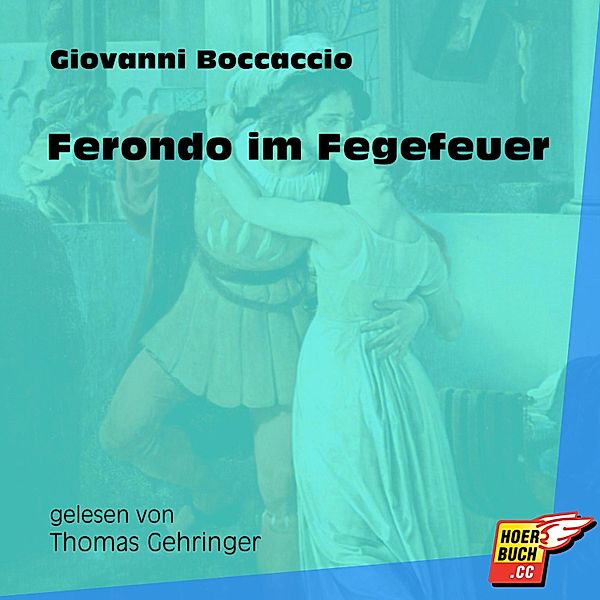 Ferondo im Fegefeuer, Giovanni Boccaccio