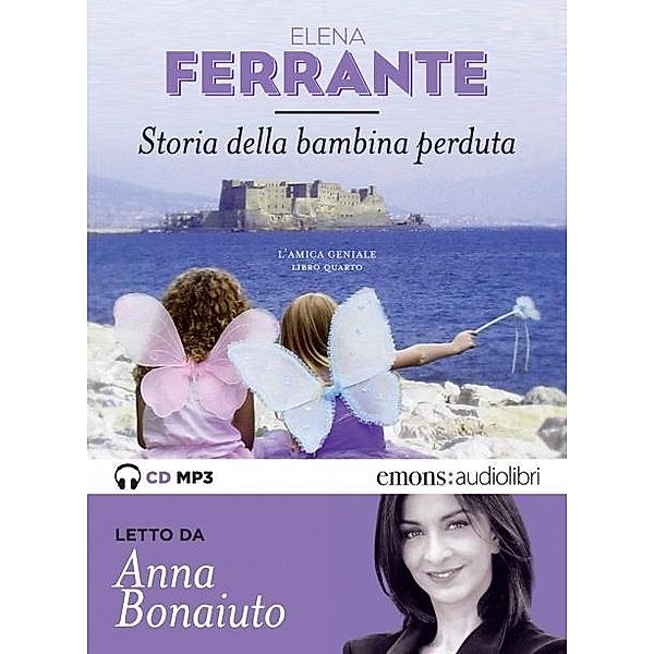 Ferrante, E: Storia della bambina perduta. L'amica geniale, Elena Ferrante