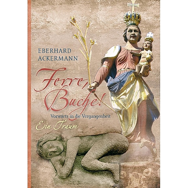 Ferre, Buche!, Eberhard Ackermann