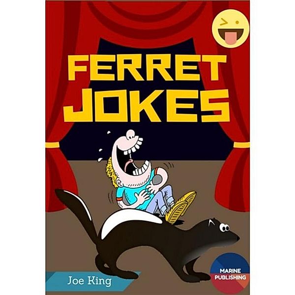 Ferret Jokes, Joe King