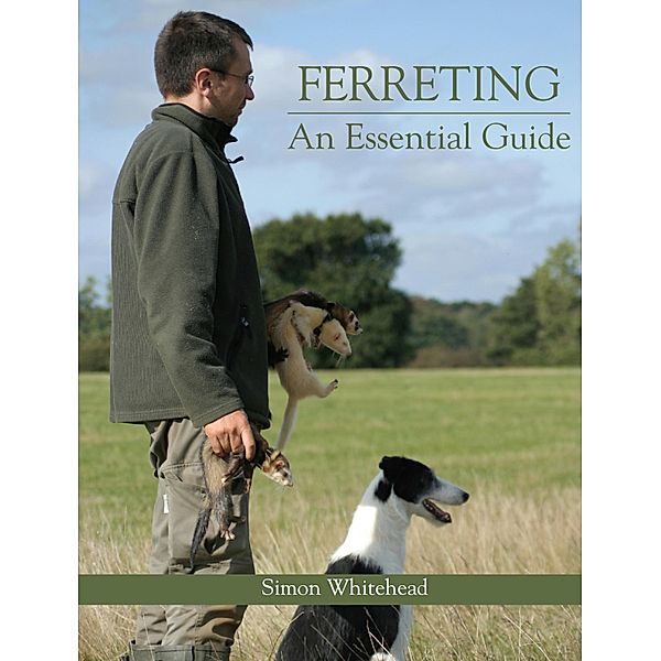 Ferreting, Simon Whitehead