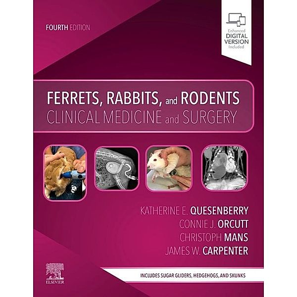 Ferrets, Rabbits, and Rodents, Katherine Quesenberry, Christoph Mans, Connie Orcutt