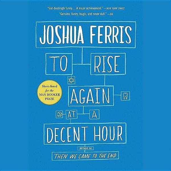 Ferris, J: To Rise Again at a Decent Hour/9 CDs, Joshua Ferris