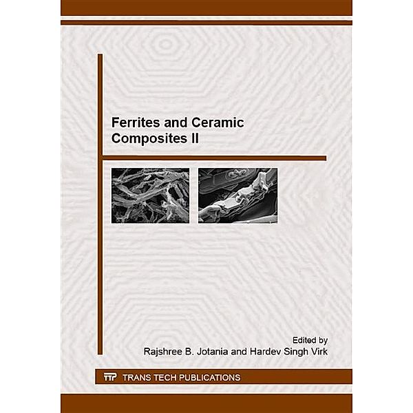 Ferrites and Ceramic Composites II