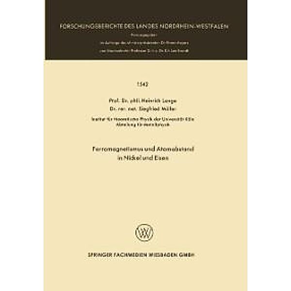 Ferromagnetismus und Atomabstand in Nickel und Eisen / Forschungsberichte des Landes Nordrhein-Westfalen Bd.1542, Heinrich Lange