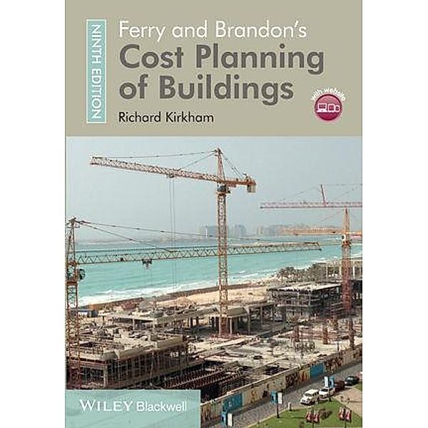 Ferry and Brandon's Cost Planning of Buildings, Richard Kirkham