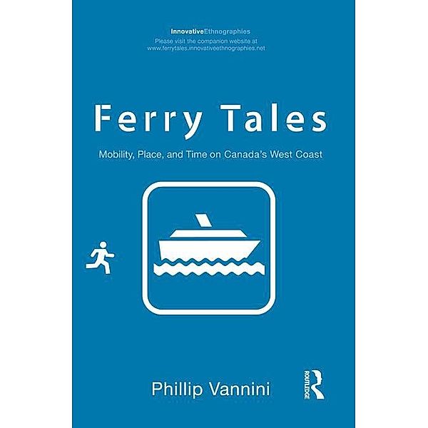 Ferry Tales, Phillip Vannini