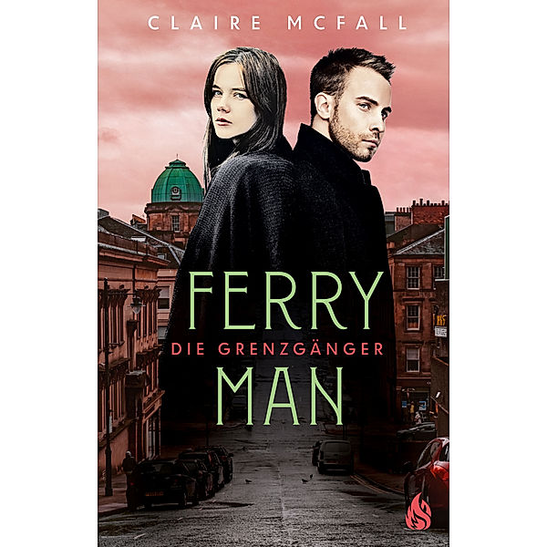 Ferryman - Die Grenzgänger.Bd.2, Claire McFall