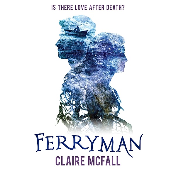Ferryman / Kelpies, Claire McFall