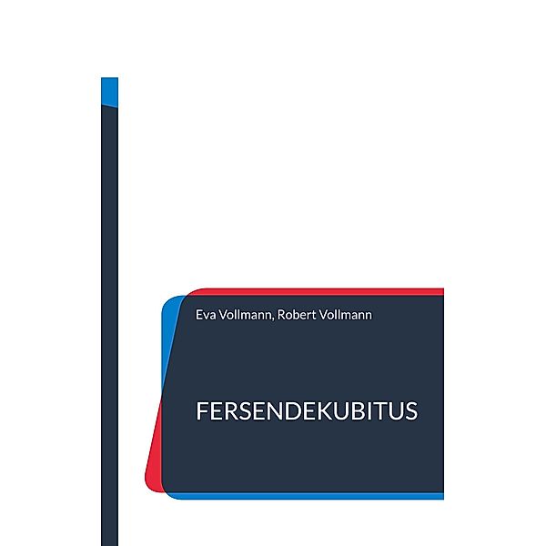 Fersendekubitus, Eva Vollmann