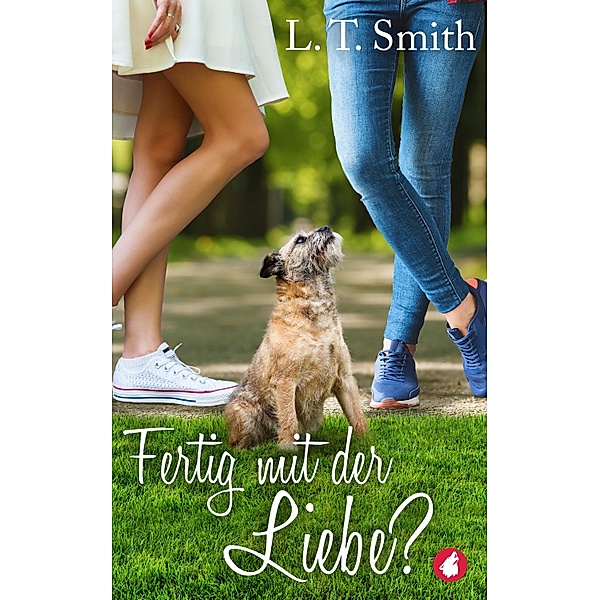 Fertig mit der Liebe?, L. T. Smith