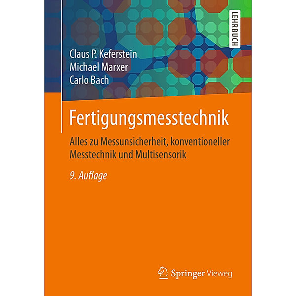 Fertigungsmesstechnik, Claus P. Keferstein, Michael Marxer, Carlo Bach