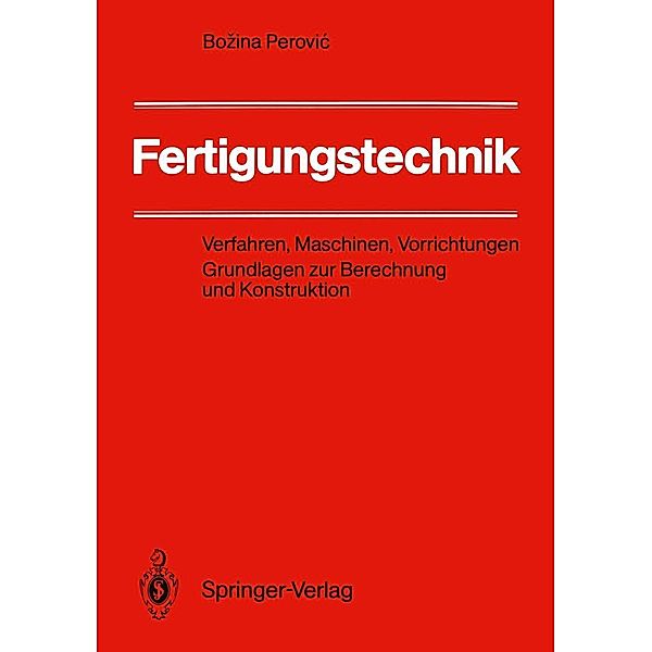 Fertigungstechnik, Bozina Perovic