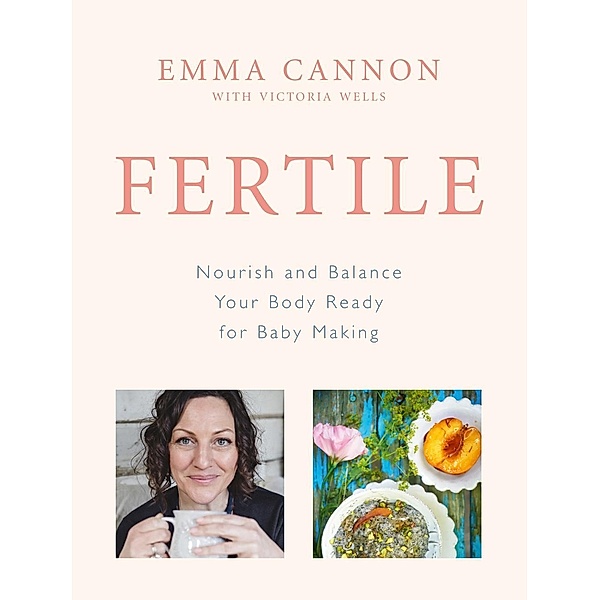 Fertile, Emma Cannon