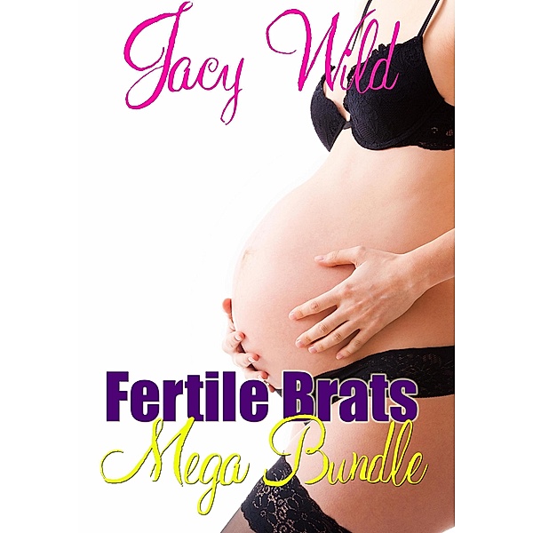 Fertile Brats Mega Bundle, Jacy Wild