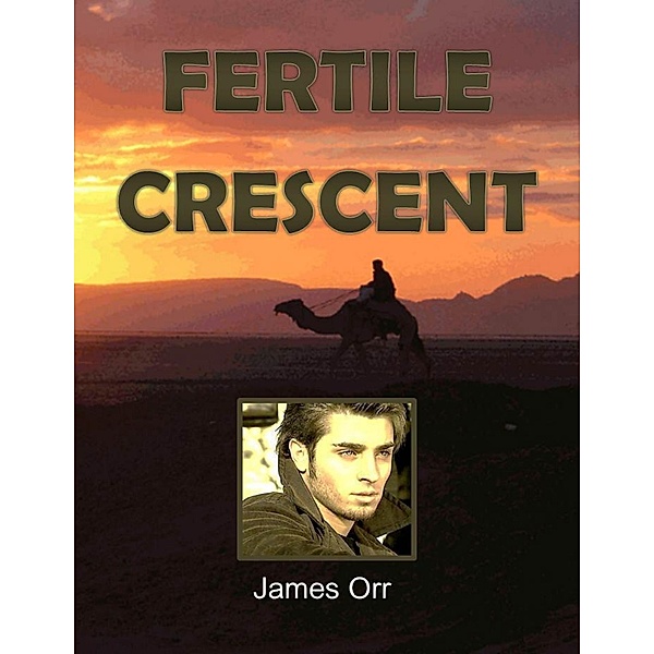 Fertile Crescent, James Orr