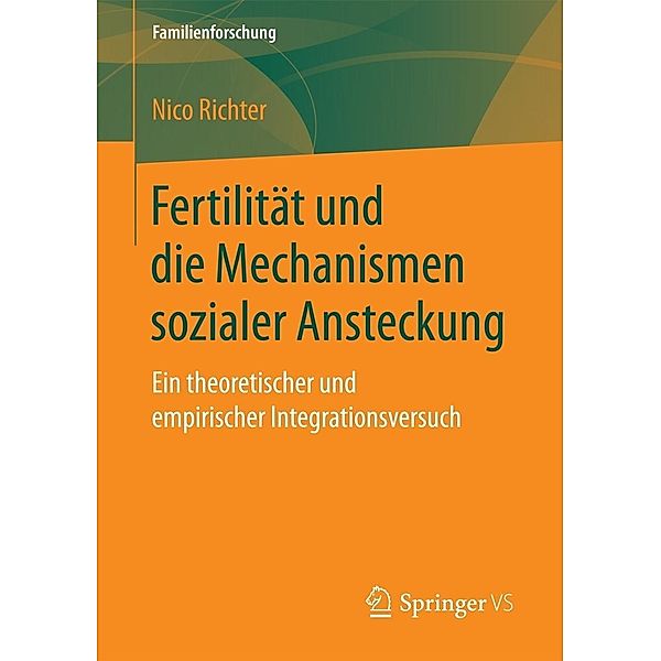 Fertilität und die Mechanismen sozialer Ansteckung / Familienforschung, Nico Richter