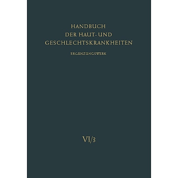 Fertilitätsstörungen beim Manne / Handbuch der Haut- und Geschlechtskrankheiten. Ergänzungswerk Bd.6 / 3