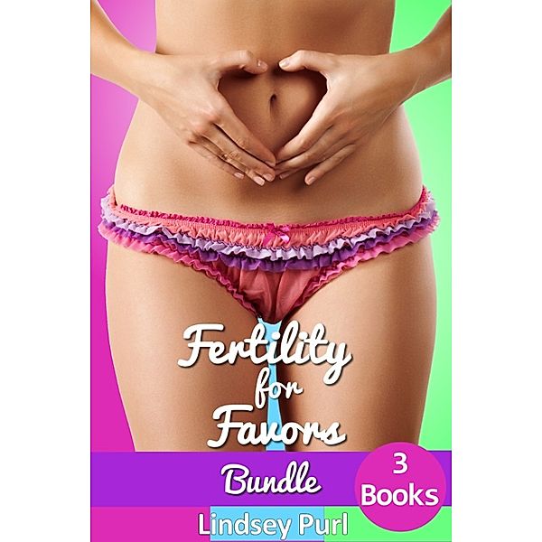 Fertility for Favors 3 Book Taboo Bundle, Lindsey Purl