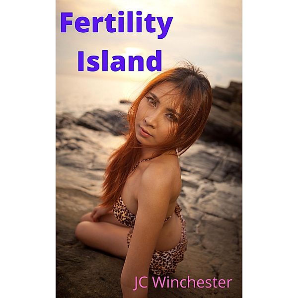 Fertility Island (Pregnancy Stand Alones, #1) / Pregnancy Stand Alones, Jc Winchester