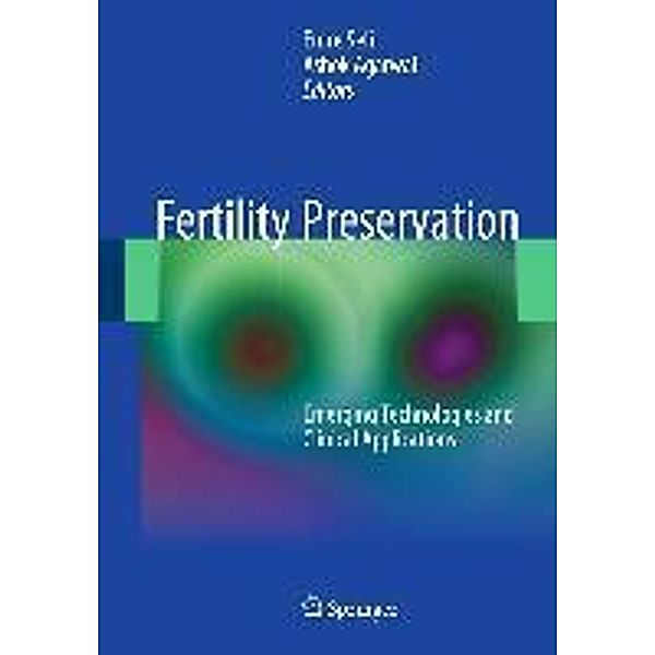 Fertility Preservation, Ashok Agarwal, Emre Seli